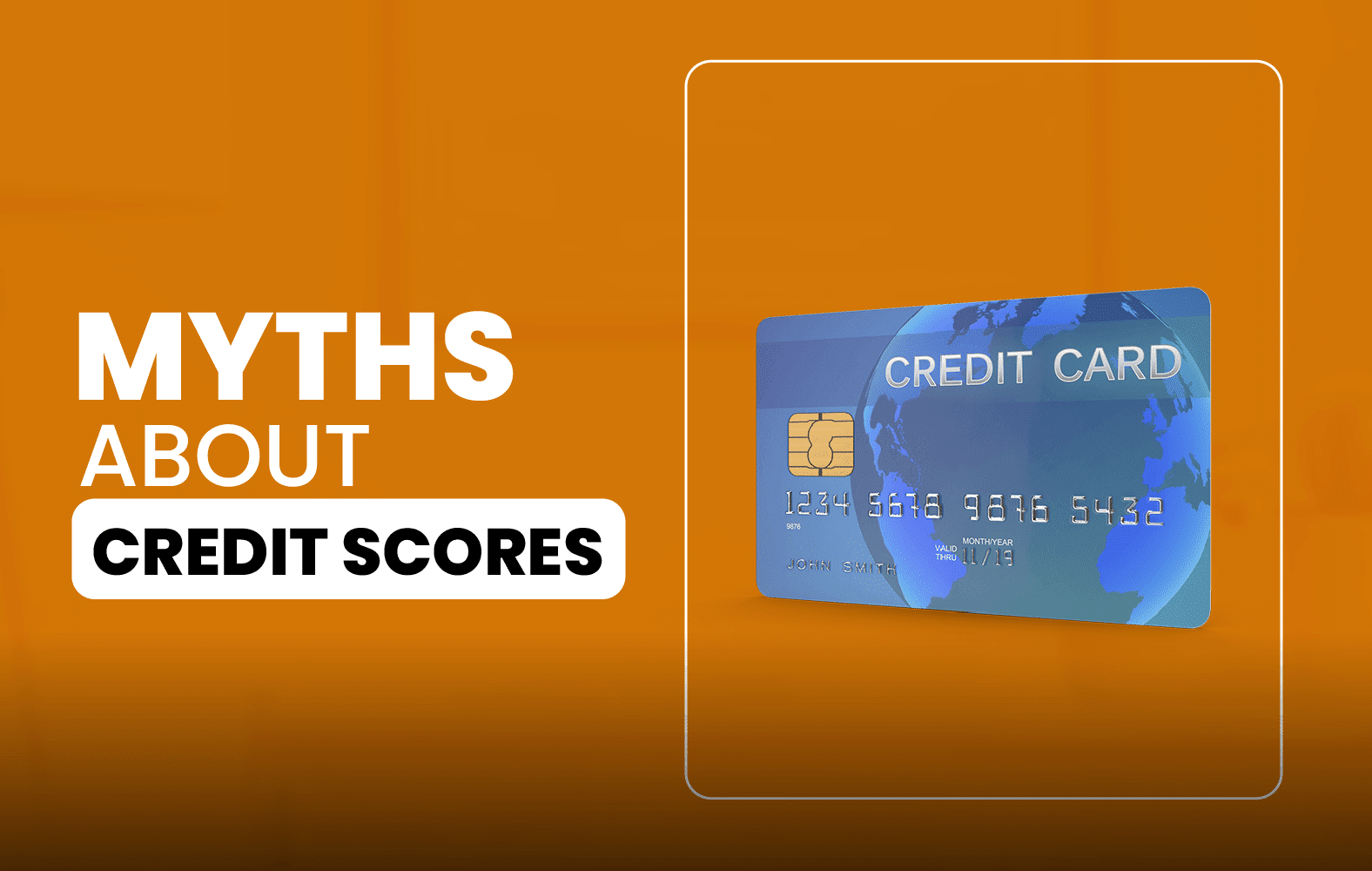 Myths about credit scores: