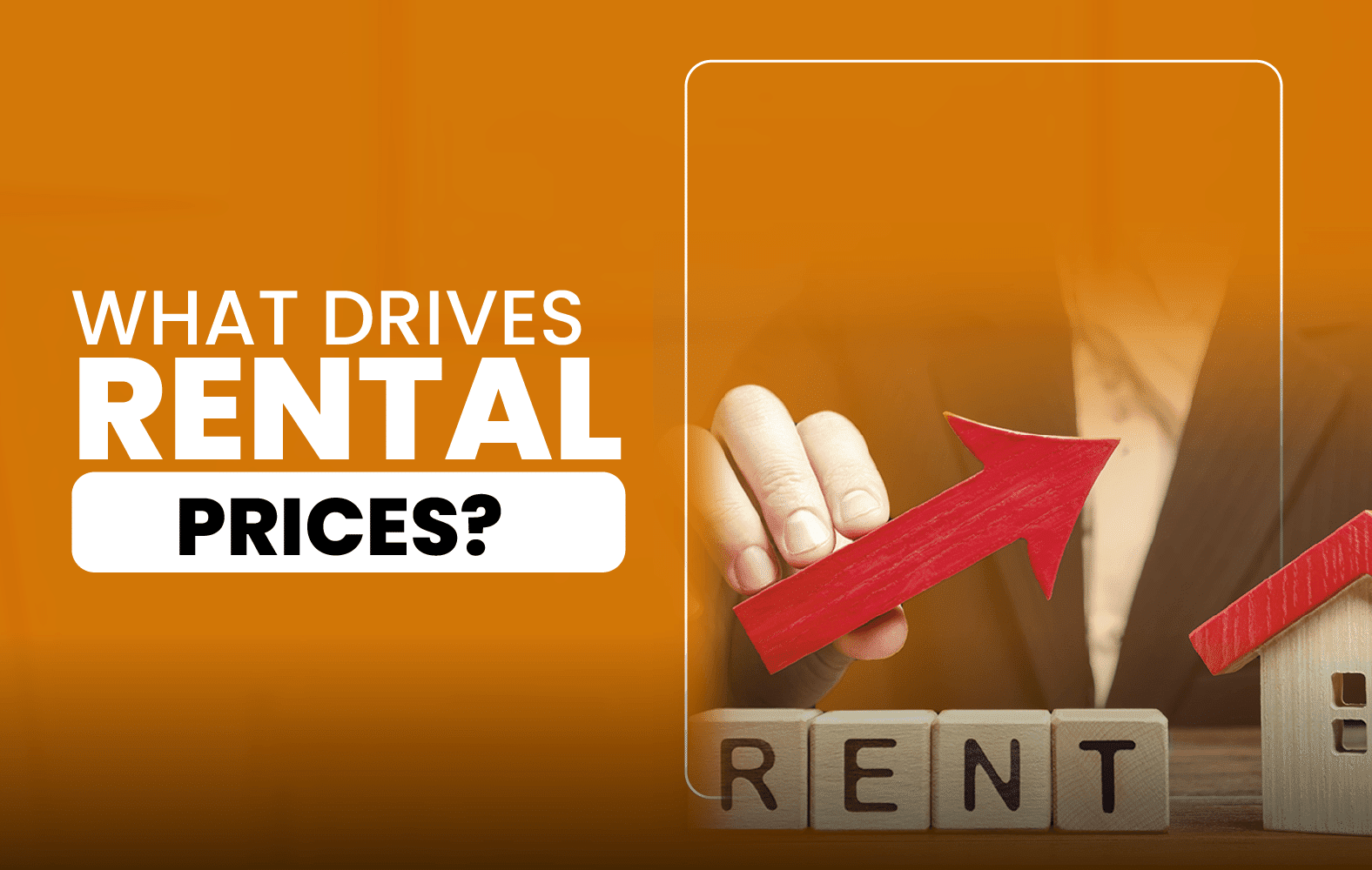 What Drives Rental Prices?