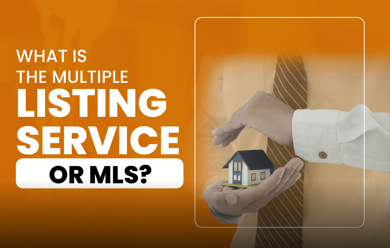 What is the Multiple Listing Service or MLS?