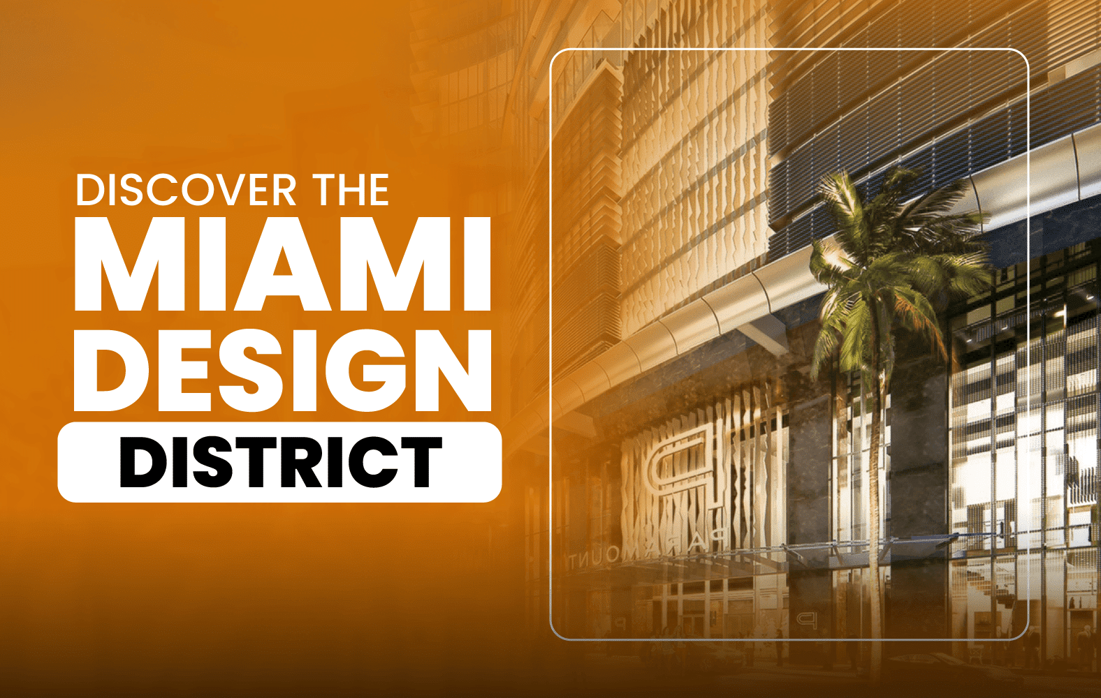 Discover the Miami Design District